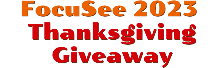 FocuSee 2023 Thanksgiving Giveaway