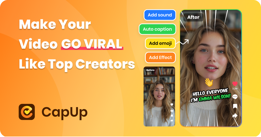 CapUp | Easily Make Your Video Go Viral