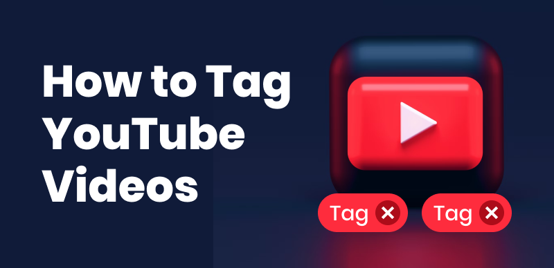 How to Add Tags to YouTube Videos