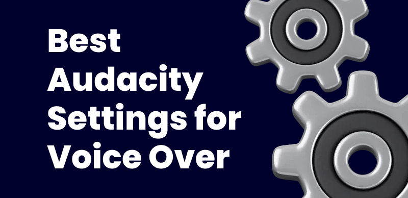 Best Audacity Settings