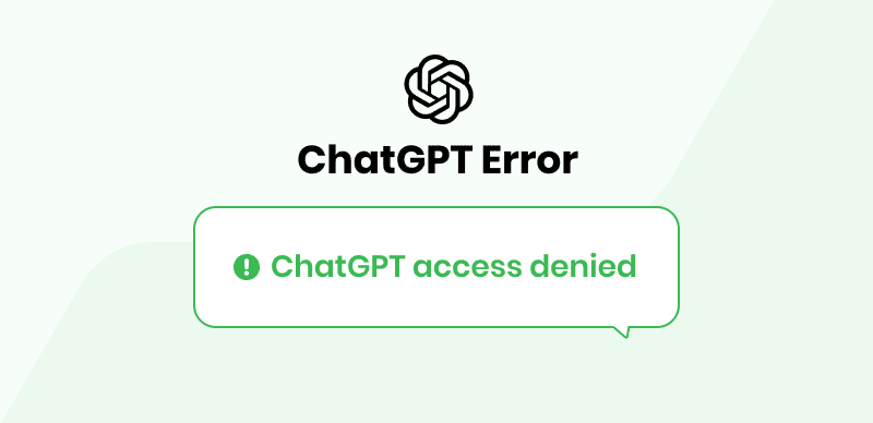 How to Fix ChatGPT Access Denied
