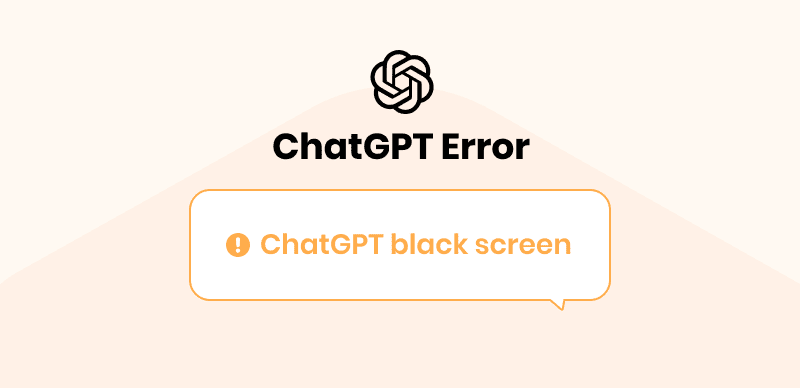 ChatGPT Show Black Or Blank Screen