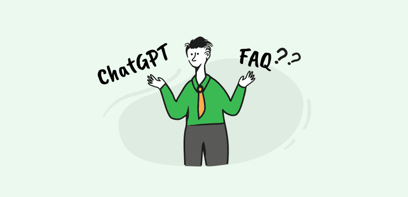 ChatGPT FAQs