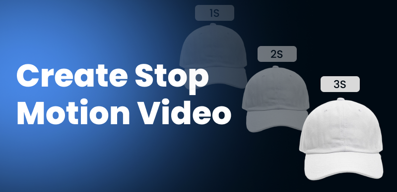 How to Create Stop-Motion Video