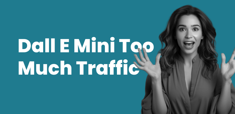 Fix the Too Much Traffic Issue with DALL-E Mini
