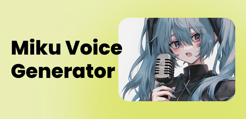 Best Hatsune Miku Voice Generators 