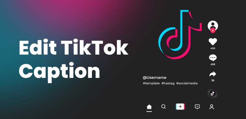 How to Edit TikTok Caption