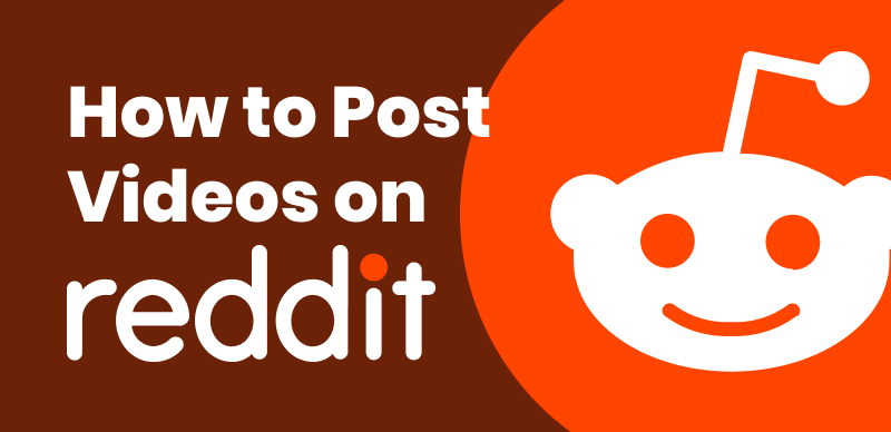 How to Post a Video on Reddit Successfully