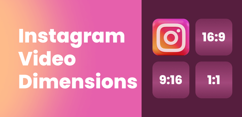 Instagram Video Dimensions