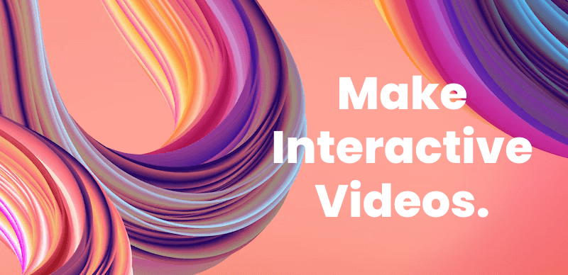 Make Interactive Videos
