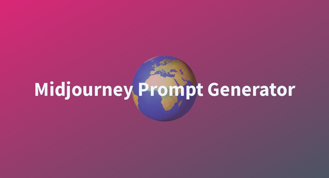 What Is Midjourney Prompt Generator?