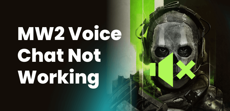 How to Fix MW2 Voice Chat Not Working