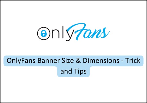 Onlyfans Banner Size