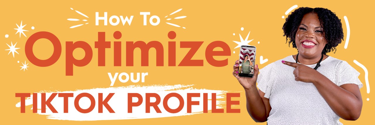 Optimize Your TikTok Profile