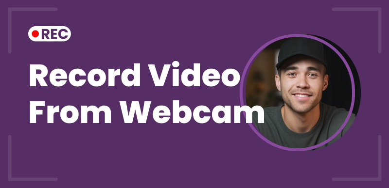 Record Video from Webcam