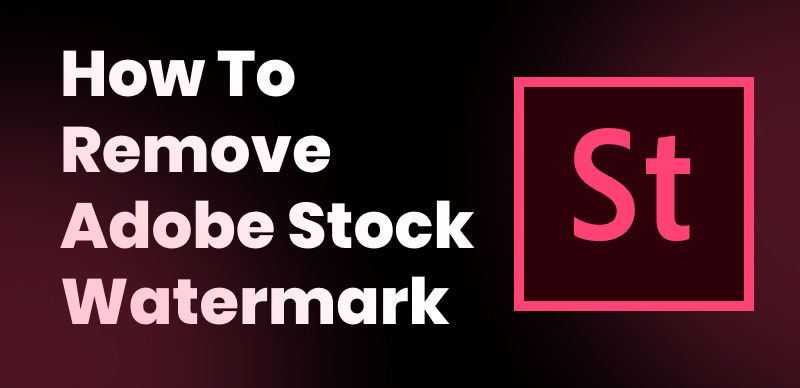 Remove Adobe Stock Watermark