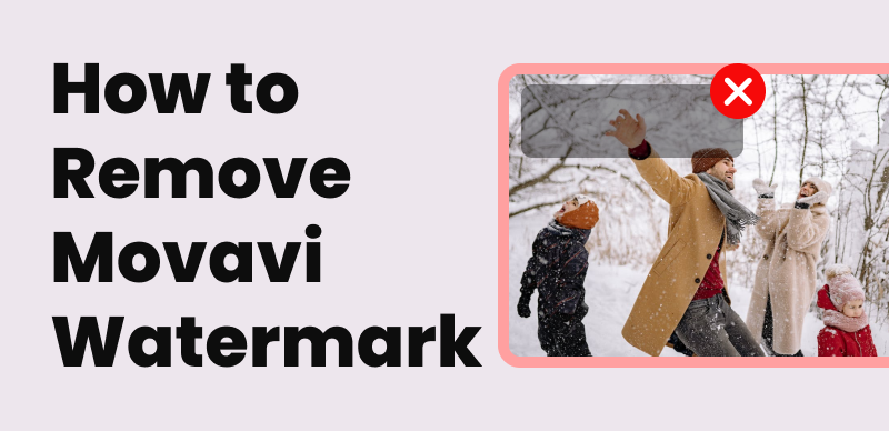 How to Remove Movavi Watermark