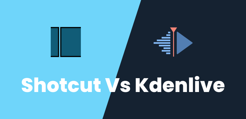 Shotcut Vs. Kdenlive