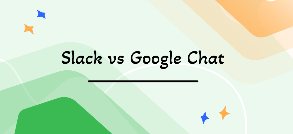 Slack Vs Google Chat