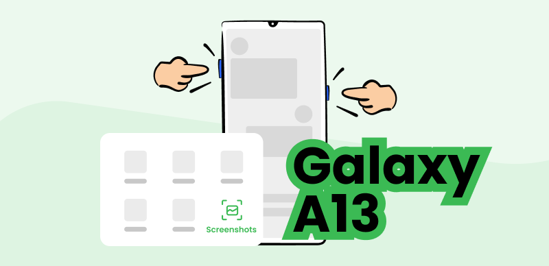 Take a Screenshot on Samsung Galaxy A13 without Power Button?