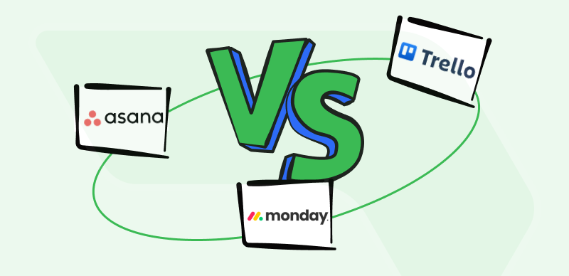 Asana Vs Monday Vs Trello