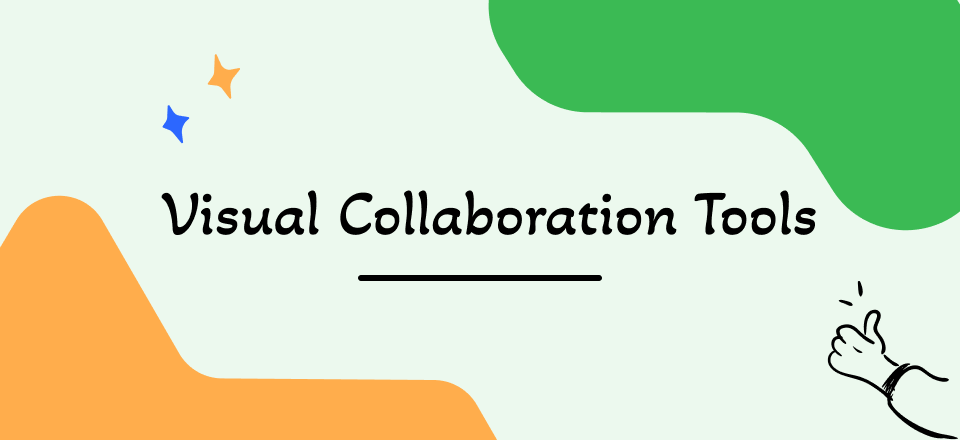 Top Visual Collaboration Tools