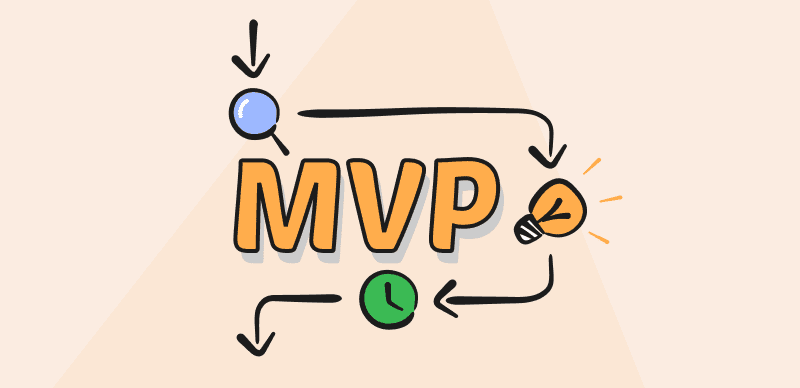 Why MVP is Good for Startups