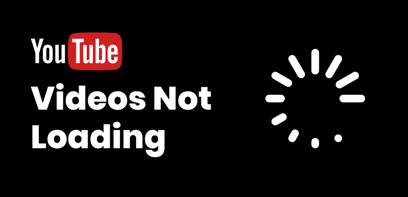 How to Fix YouTube Videos Not Loading